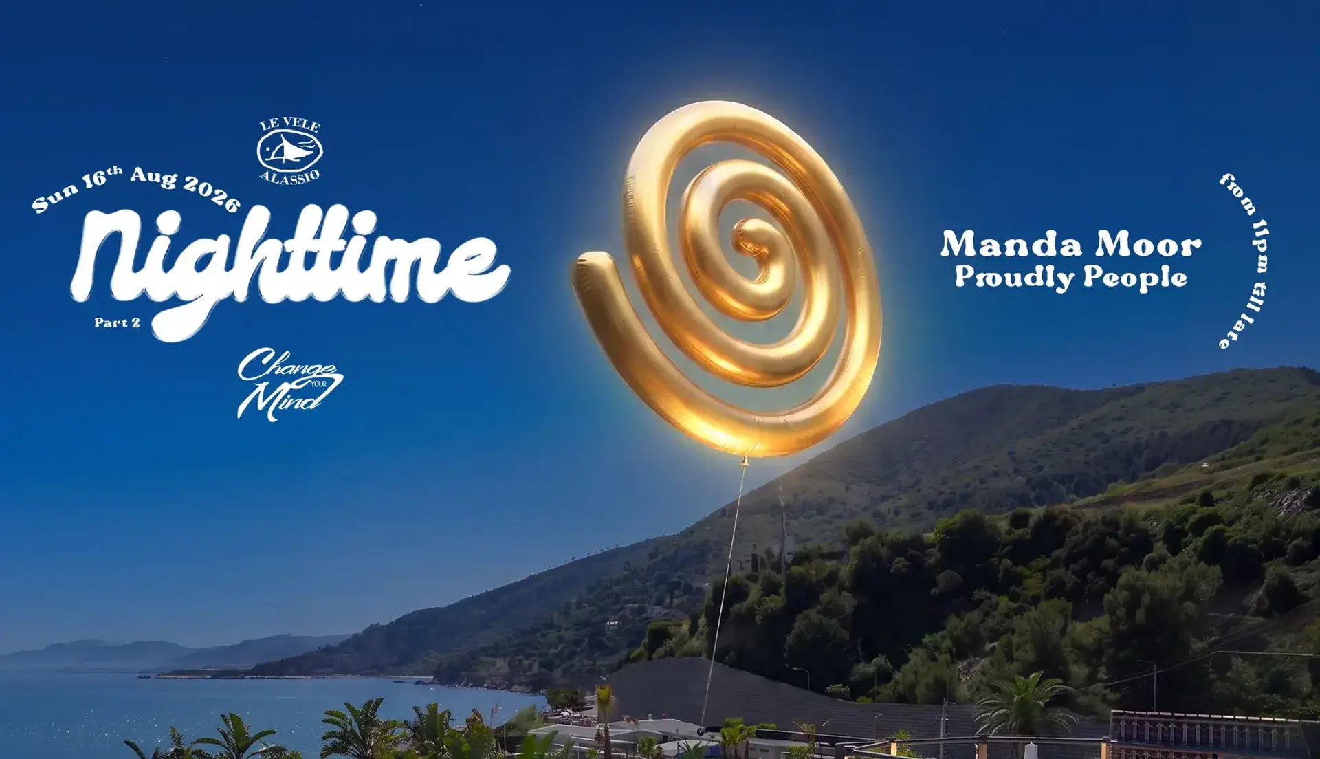 Le Vele Alassio presents Change Your Mind Daytime - Sunday, 16th August 2026