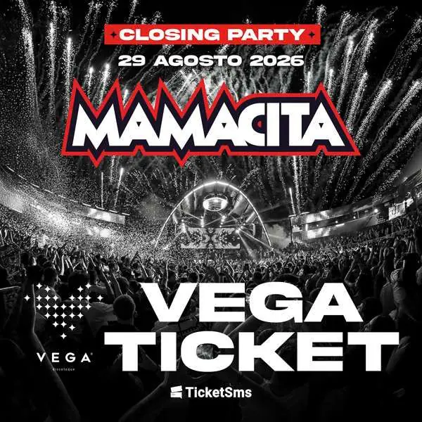 Vega - Mamacita Closing Party
