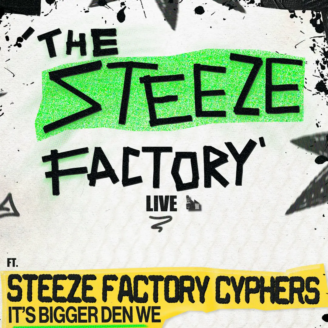 The Steeze Factory Live