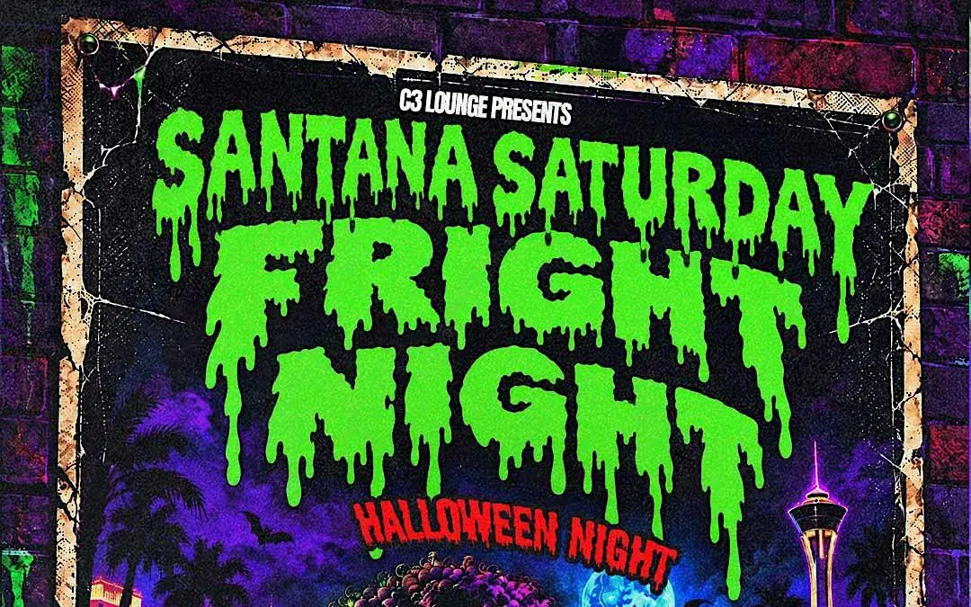 Santana Saturday Fright Night Halloween Night