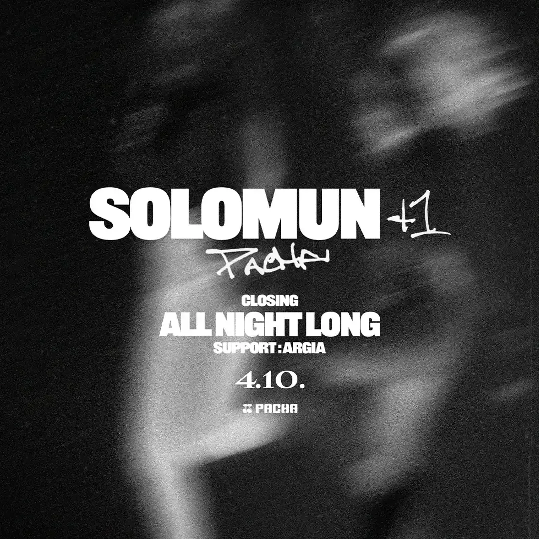 SOLOMUN+1 - CLOSING PARTY
