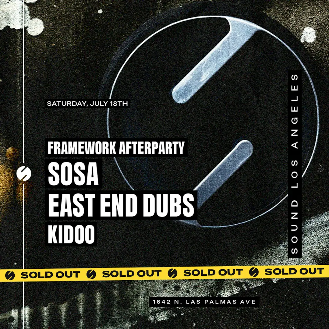 Framework Afterparty ft. SOSA & East End Dubs