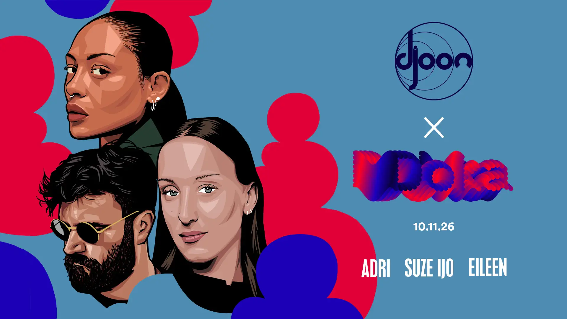 Suze Ijó, Eileen, Adri [Djoon X DOKA]