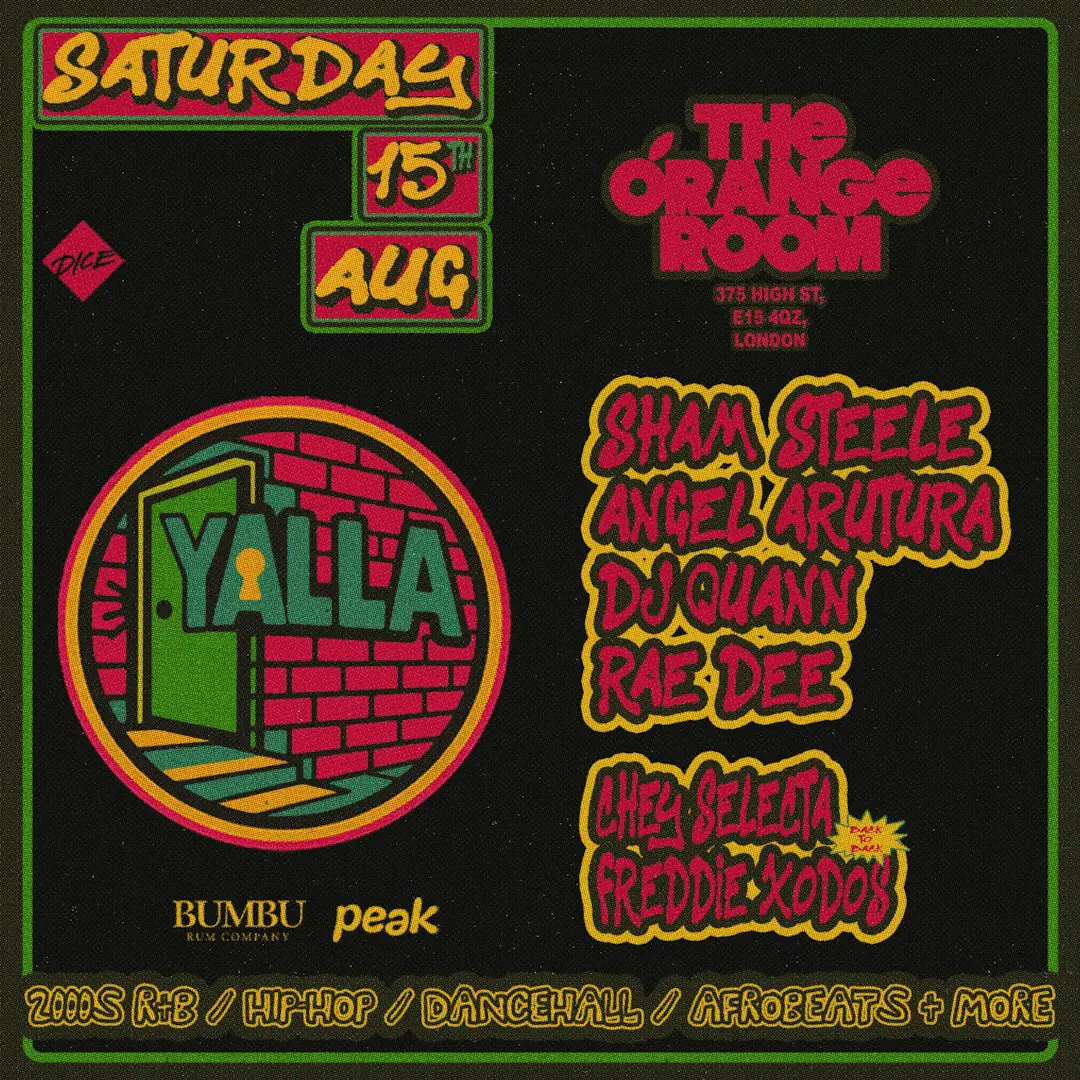 YALLA 010: Sham Steele + Angel Arutura + Freddie Xodos + Rae Dee + Chey Selecta + DJ Quann