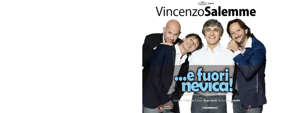 Vincenzo Salemme -...e fuori nevica!
