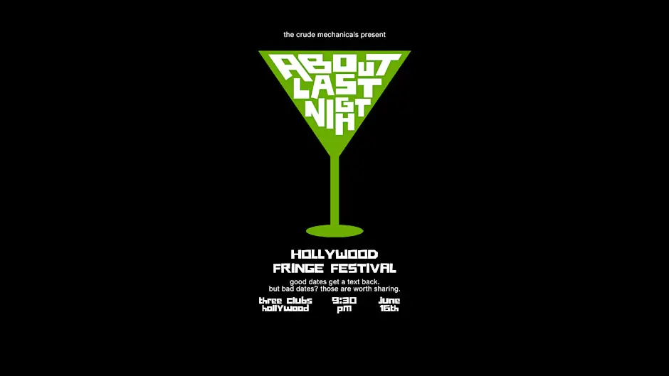 About Last Night: Dating Disaster Stories! - Hollywood Fringe Festival 6 / 16