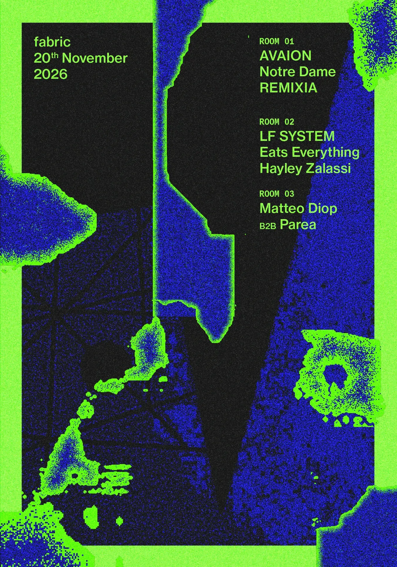 fabric: AVAION, Notre Dame, LF SYSTEM, Eats Everything, REMIXIA, Hayley Zalassi + more