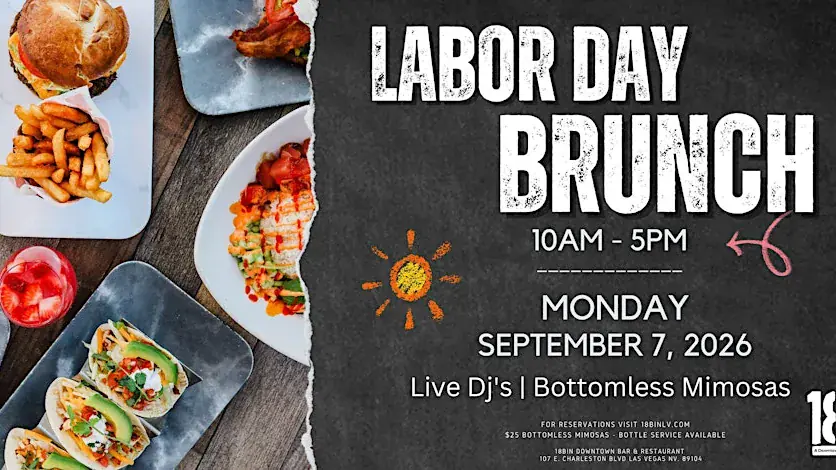Labor Day Brunch Las Vegas 2026 | Bottomless Mimosas + Live DJs at 18bin