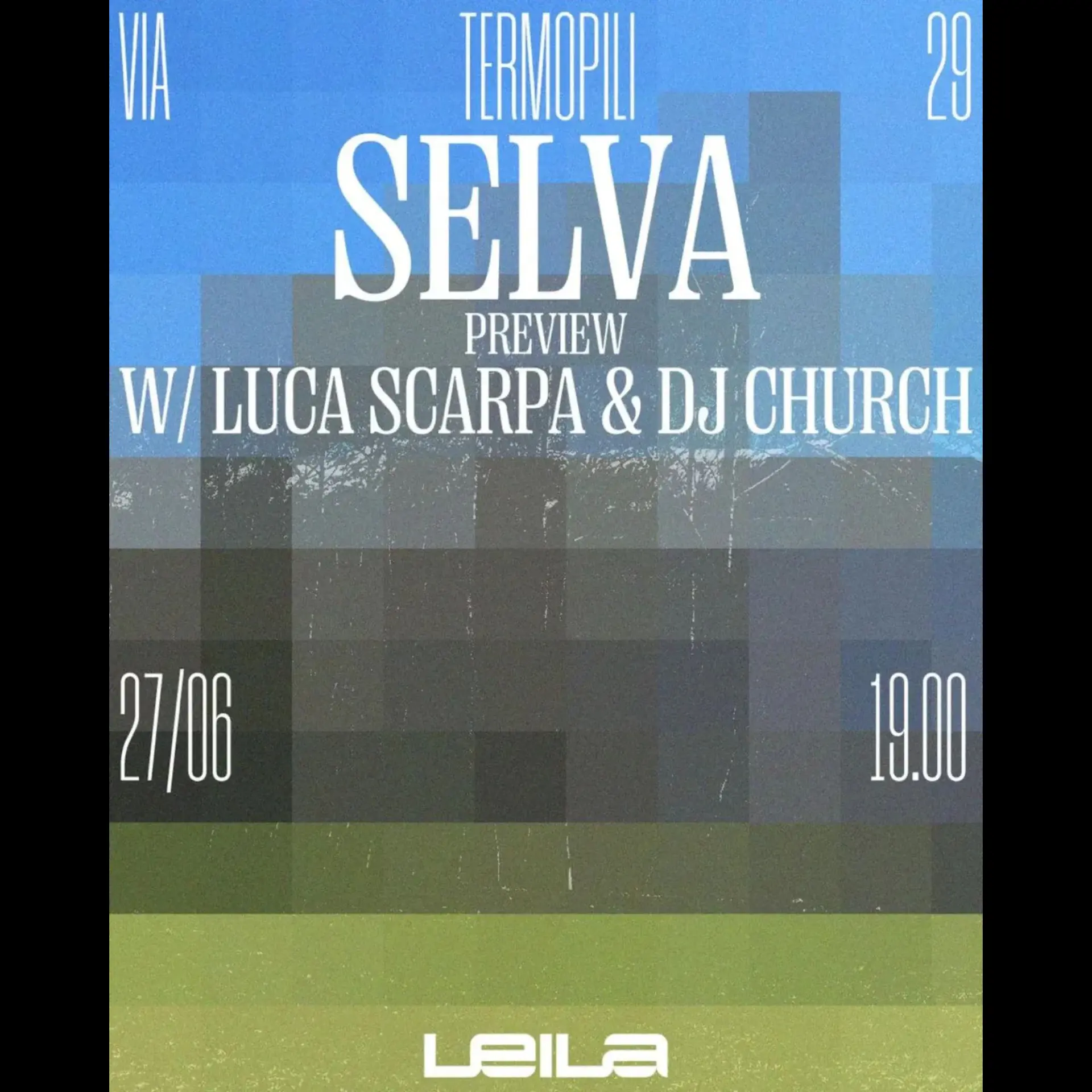 Selva Preview at Leila