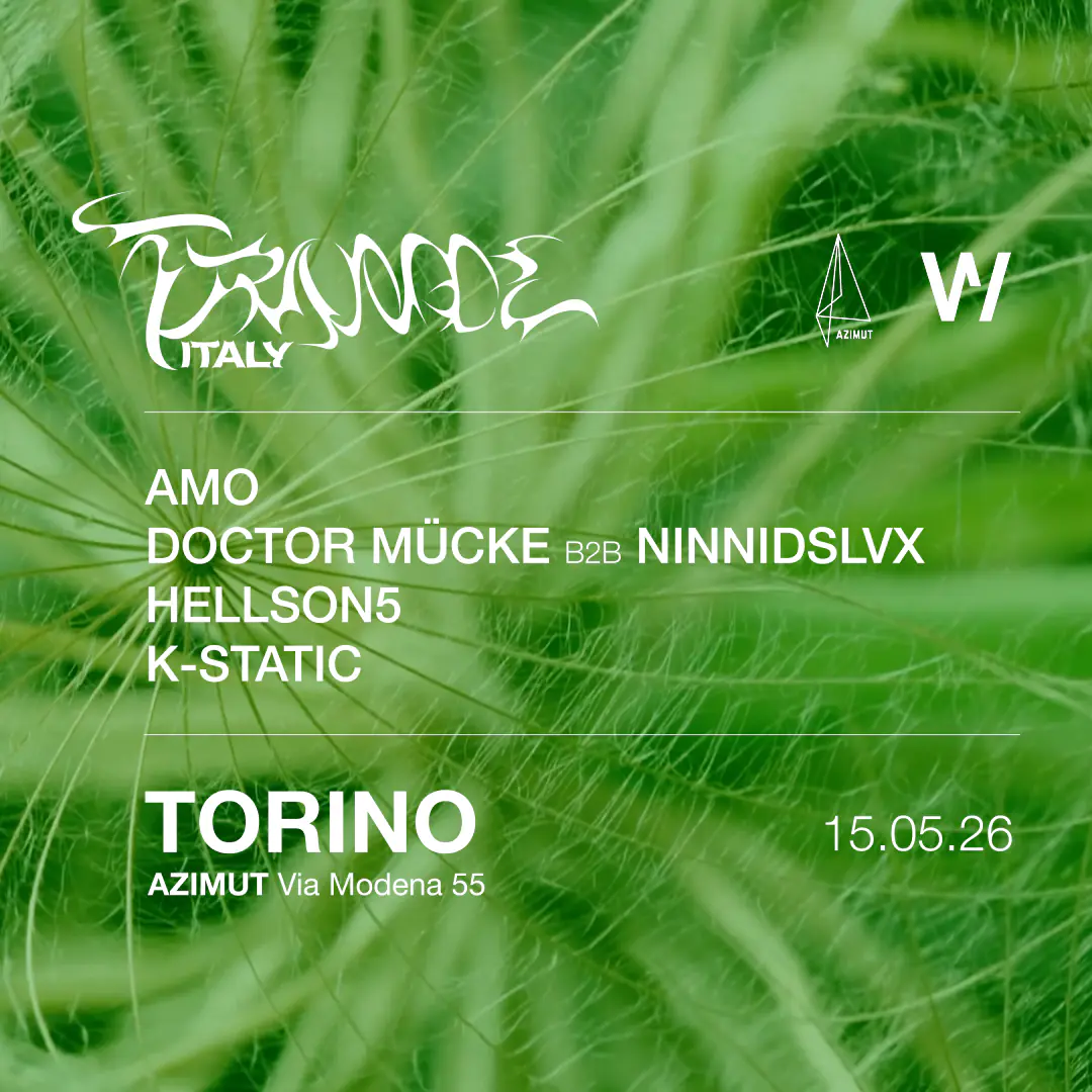 Trance Italie : TORINO avec Amo, DOCTOR MÜCKE, ninnidslvx