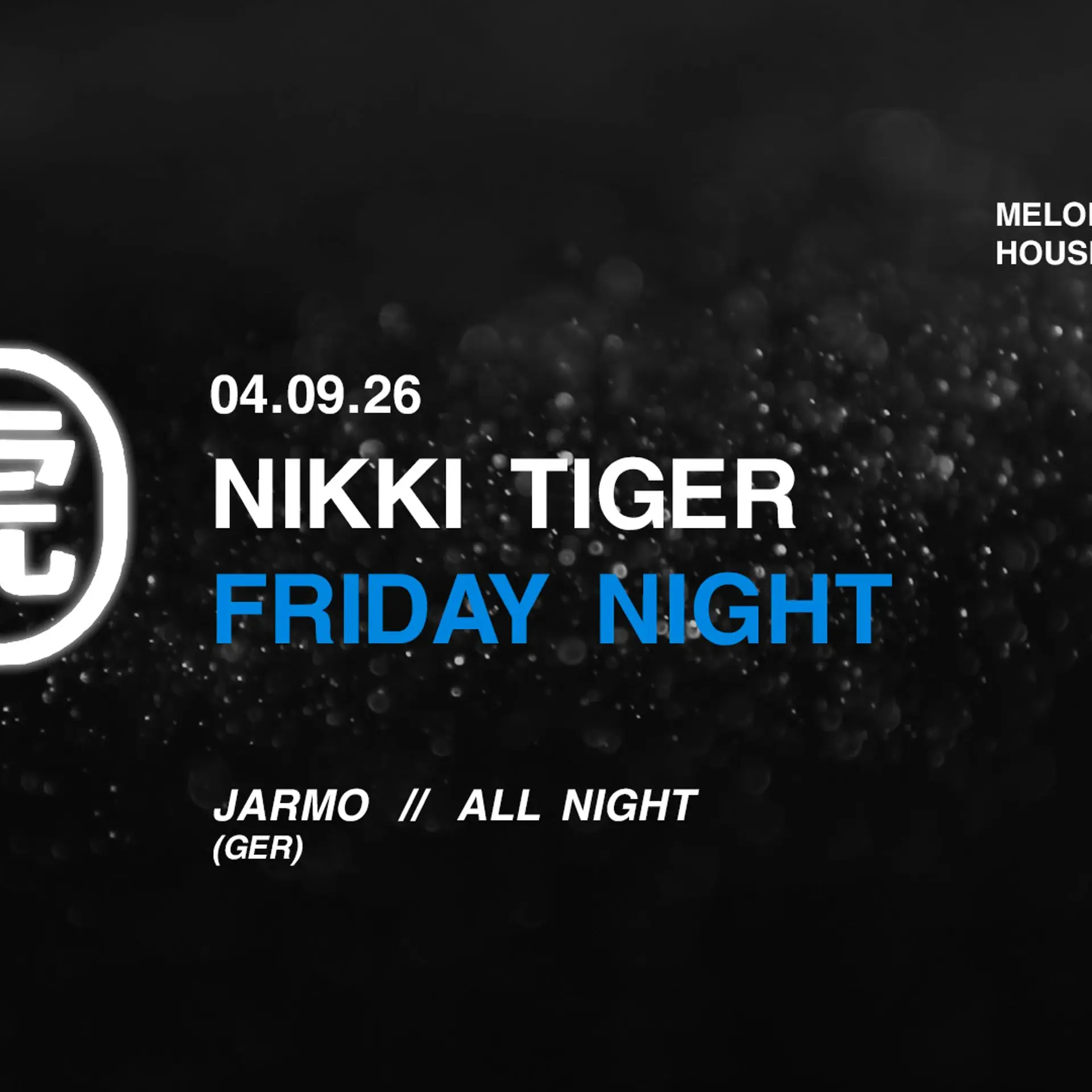 Nikki Tiger Friday presents Jarmo