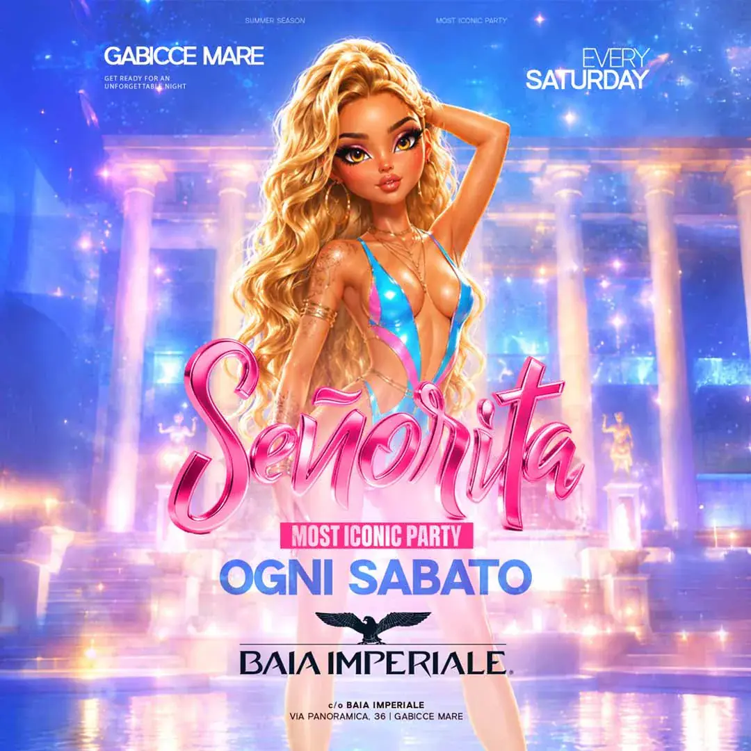 SEÑORITA – Il sabato della Baia | Baia Imperiale Estate 2026 – Biglietti e Pacchetti Hotel