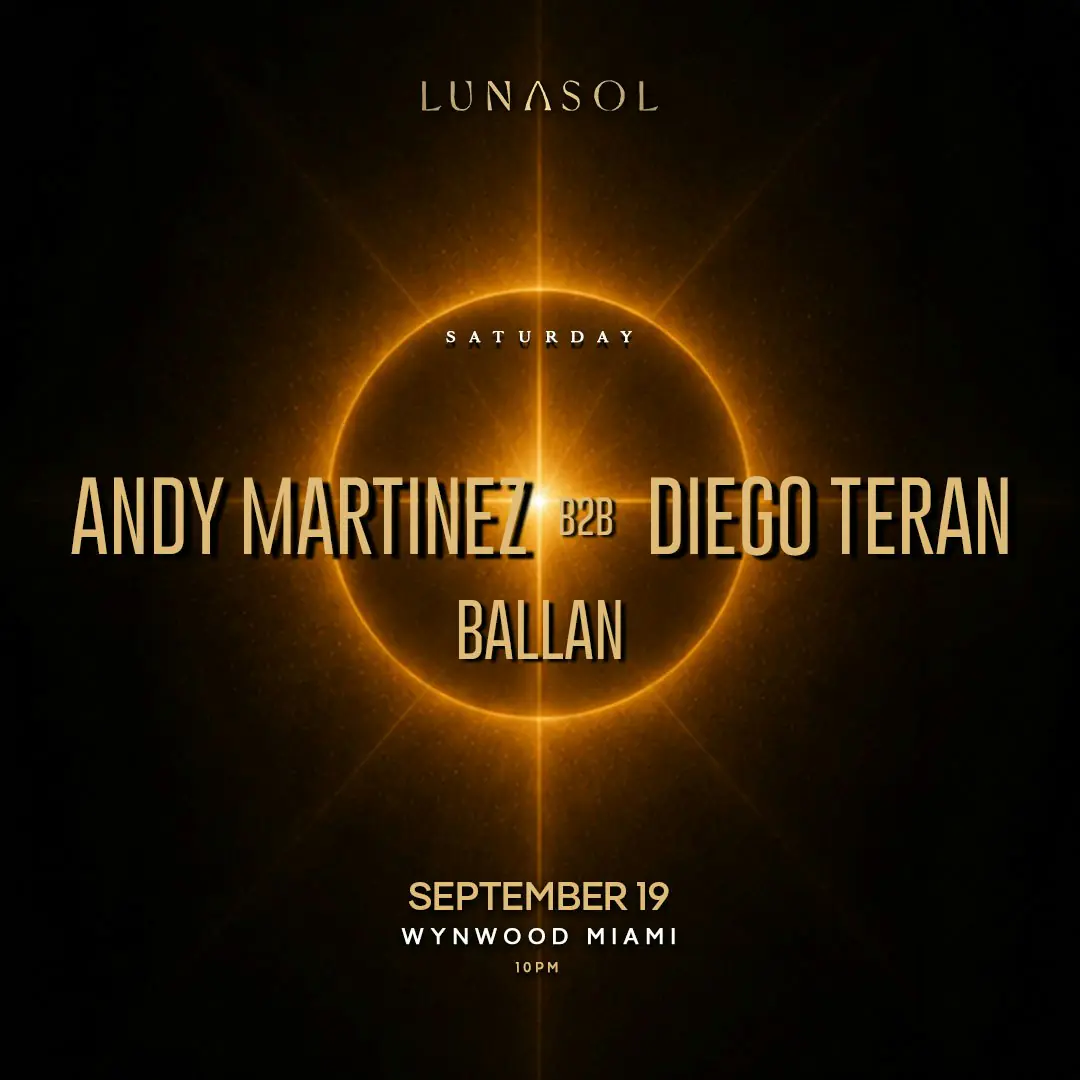 Lunasol Pres. Andy Martinez B2B Diego Teran