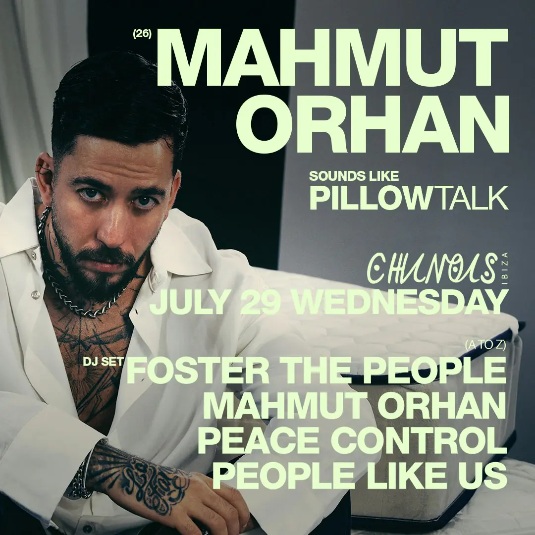 Mahmut Orhan: People Like Us, Peace Control, Foster The People (DJ Set), Mahmut Orhan