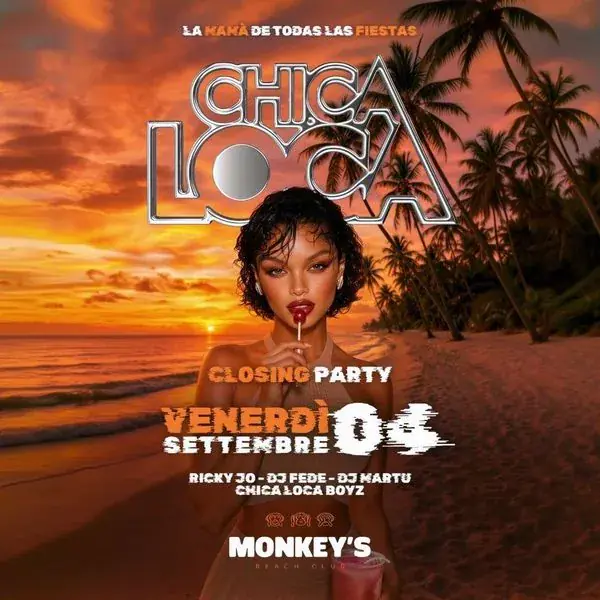Chica Loca Closing Party