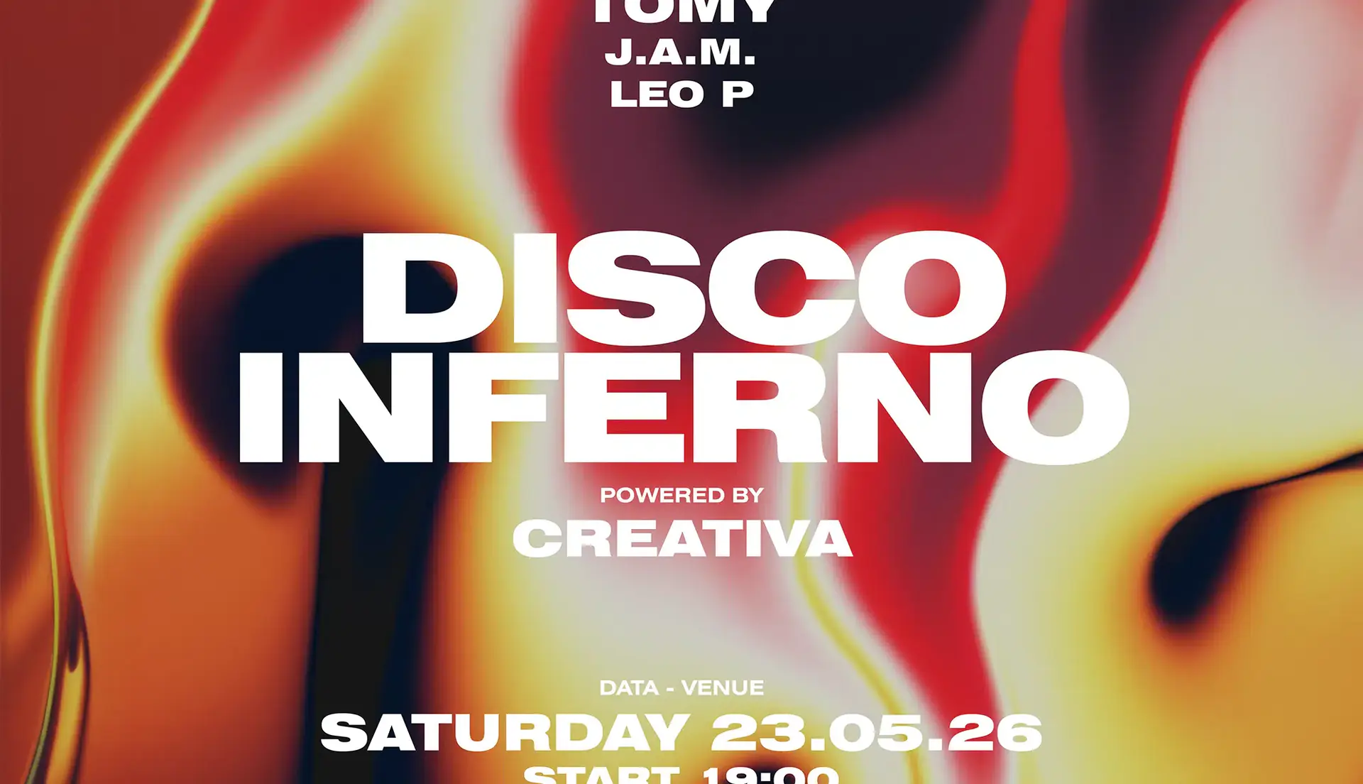 DISCO INFERNO | Tomy • J.A.M. • Leo P