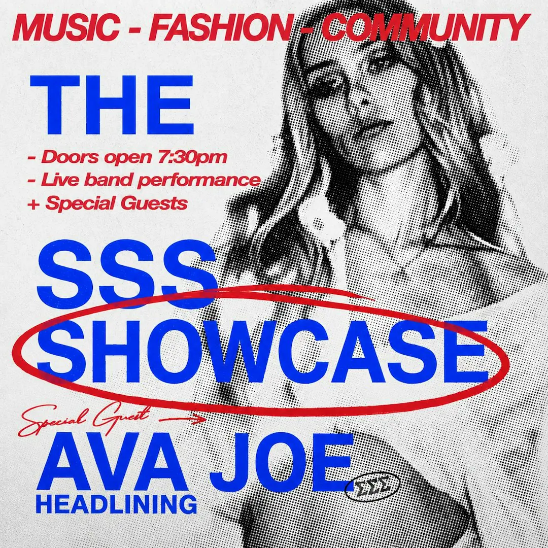 The SSS Showcase ft. Ava Joe