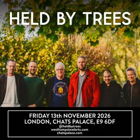 Held By Trees @ West Hampstead Arts Club