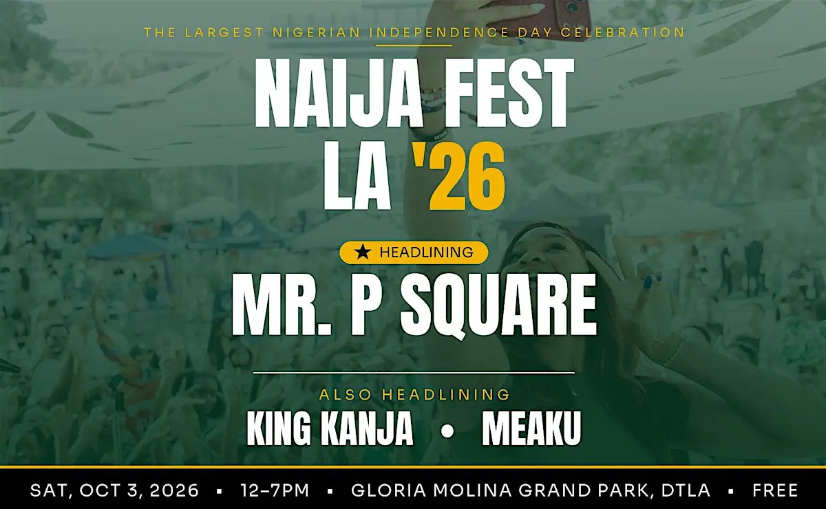 NAIJA FEST '26 - FREE Event - Celebrating Nigeria's Independence & Culture