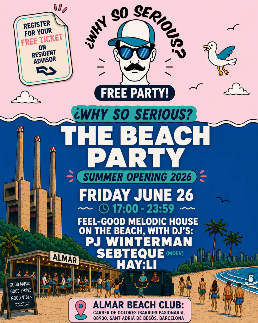 FREE BEACH PARTY: ¿Why So Serious? Summer Opening 2026 (Deep House, Melodic House)