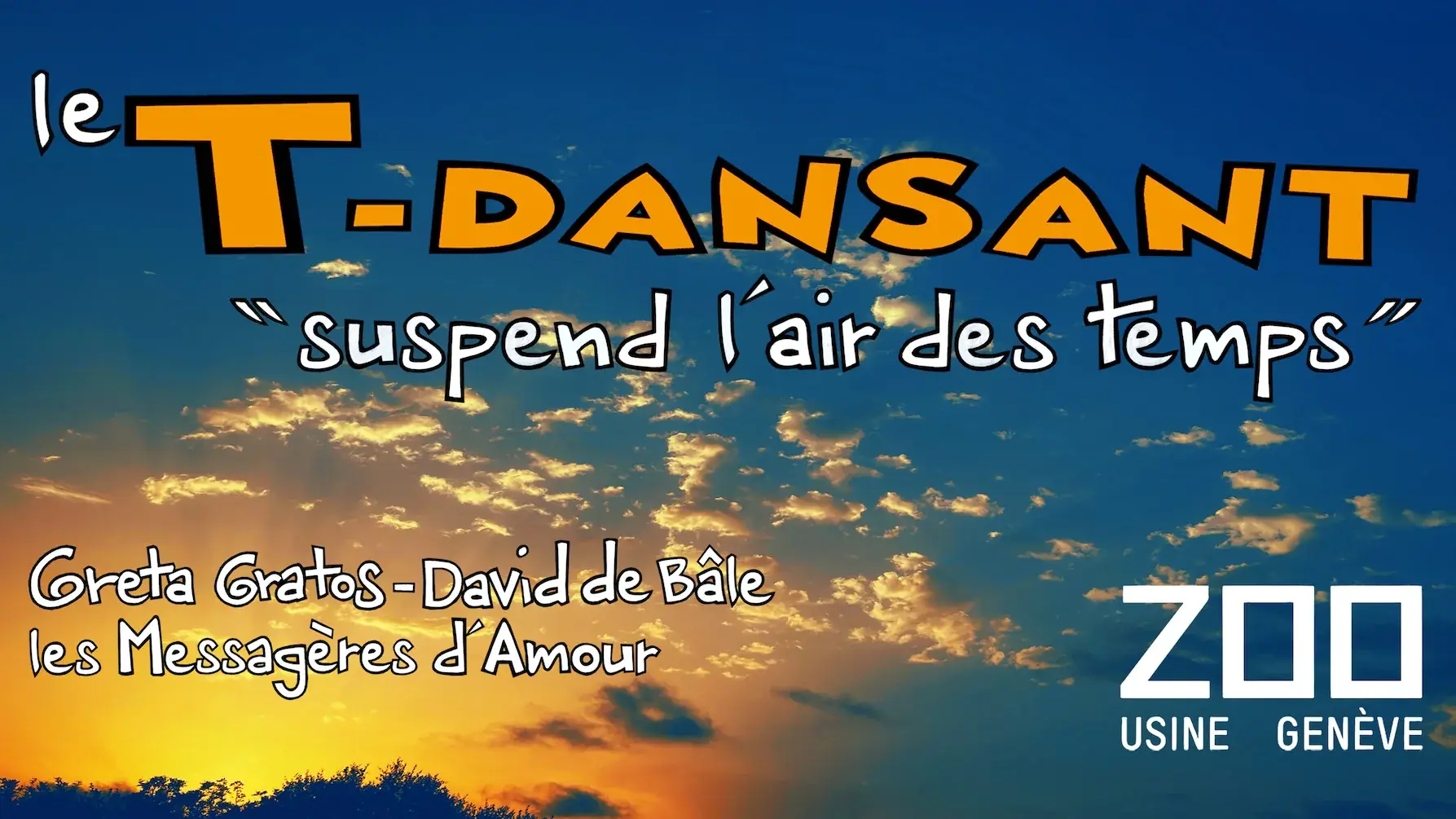 LE T-DANSANT SUSPEND L'AIR DES TEMPS