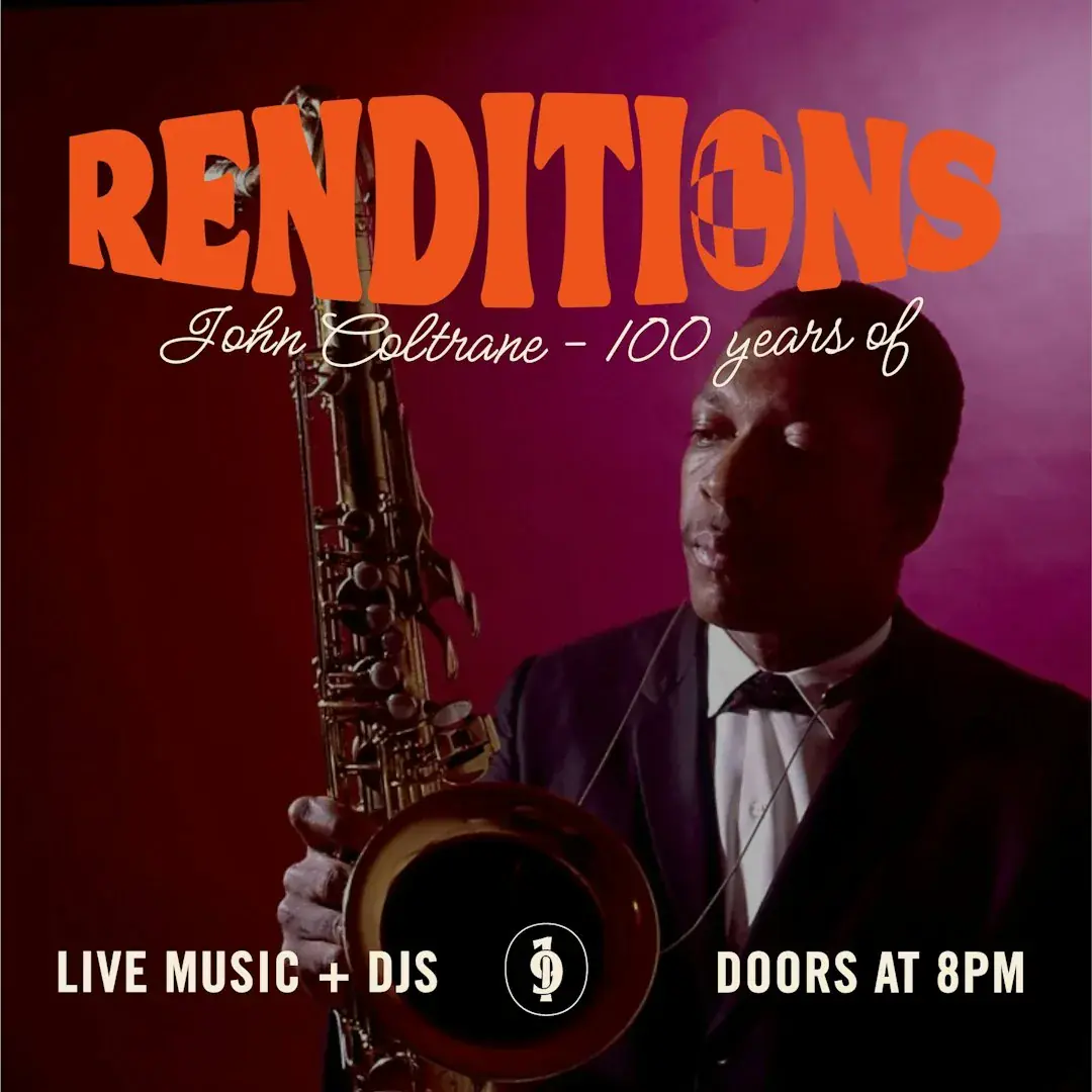 Renditions: John Coltrane (100 Years Of) + DJs