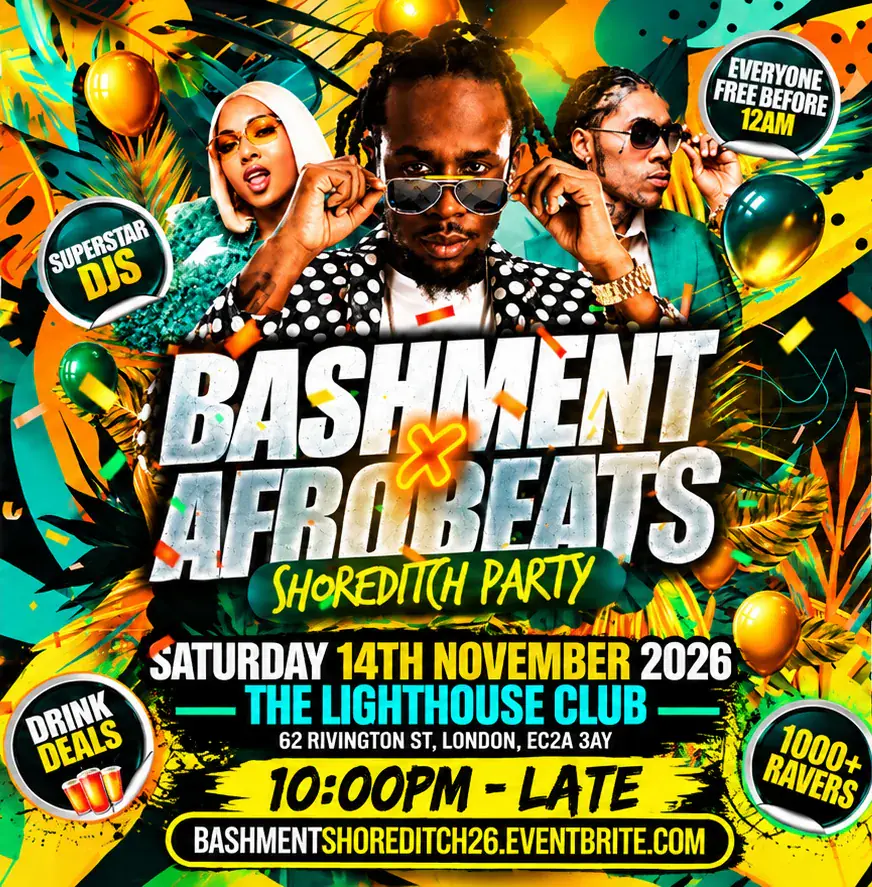 Bashment X Afrobeats - Shoreditch Party