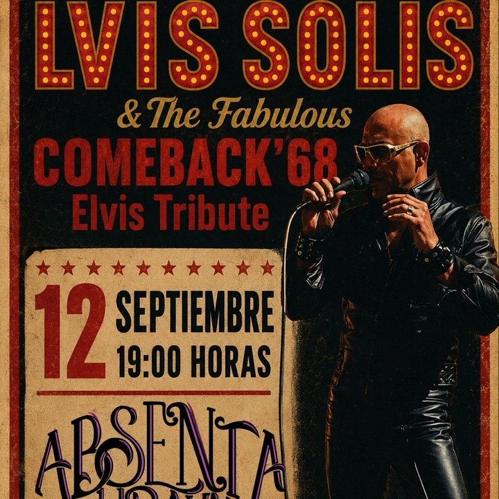 Lvis Solis & Comeback'68 Elvis Tribute en Absenta Raval