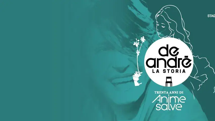 De Andrè la Storia - Anime Salve 30° tour