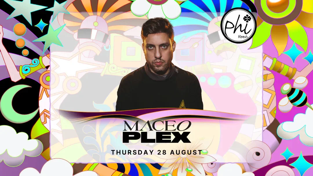 MACEO PLEX au Phi Beach