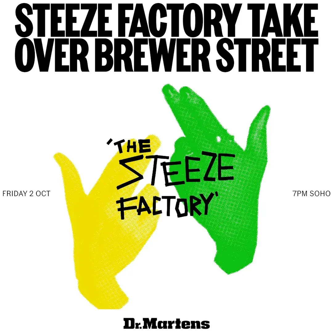 Steeze Factory Take Over Brewer Street