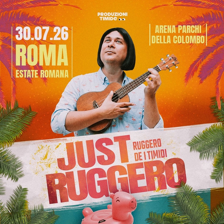 30 DE JULIO - ROMA Estate Romana (JUST RUGGERO)