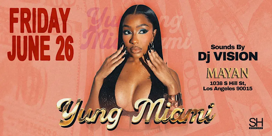 YUNG MIAMI AT THE MAYAN LA