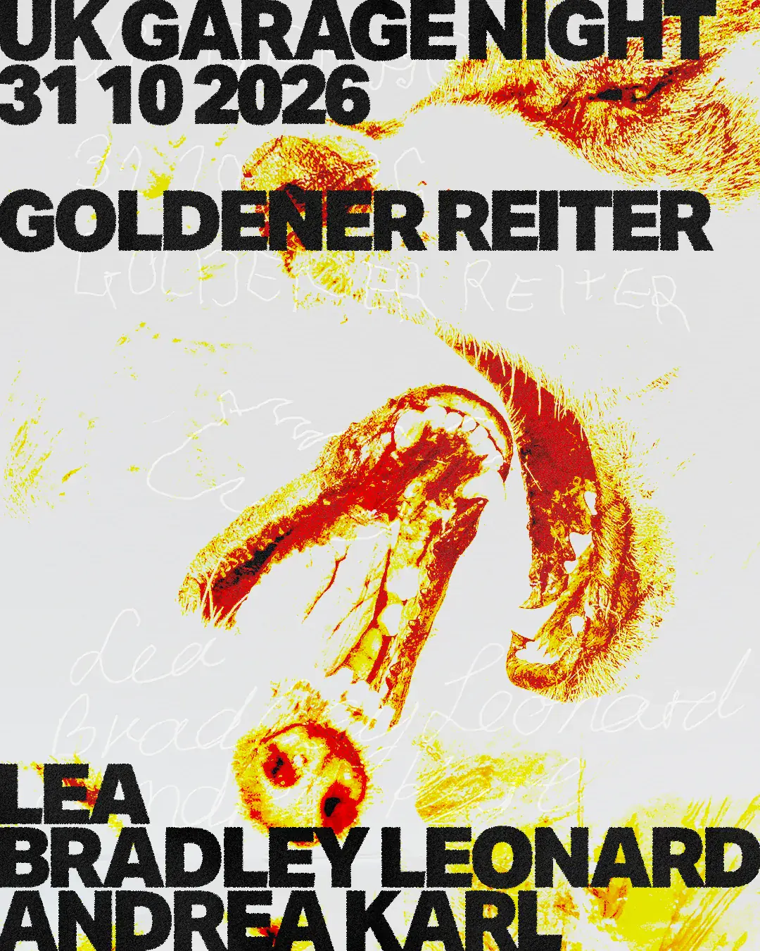 UK Garage Night with Lea, Bradley Leonard, Andrea Karl