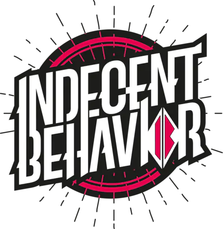 Indecent Behavior @ Z-Bau