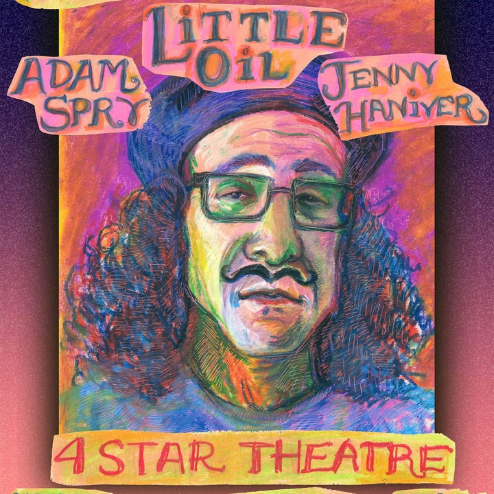 Adam Spry, Little Oil, Jenny Haniver live @ 4star Theater