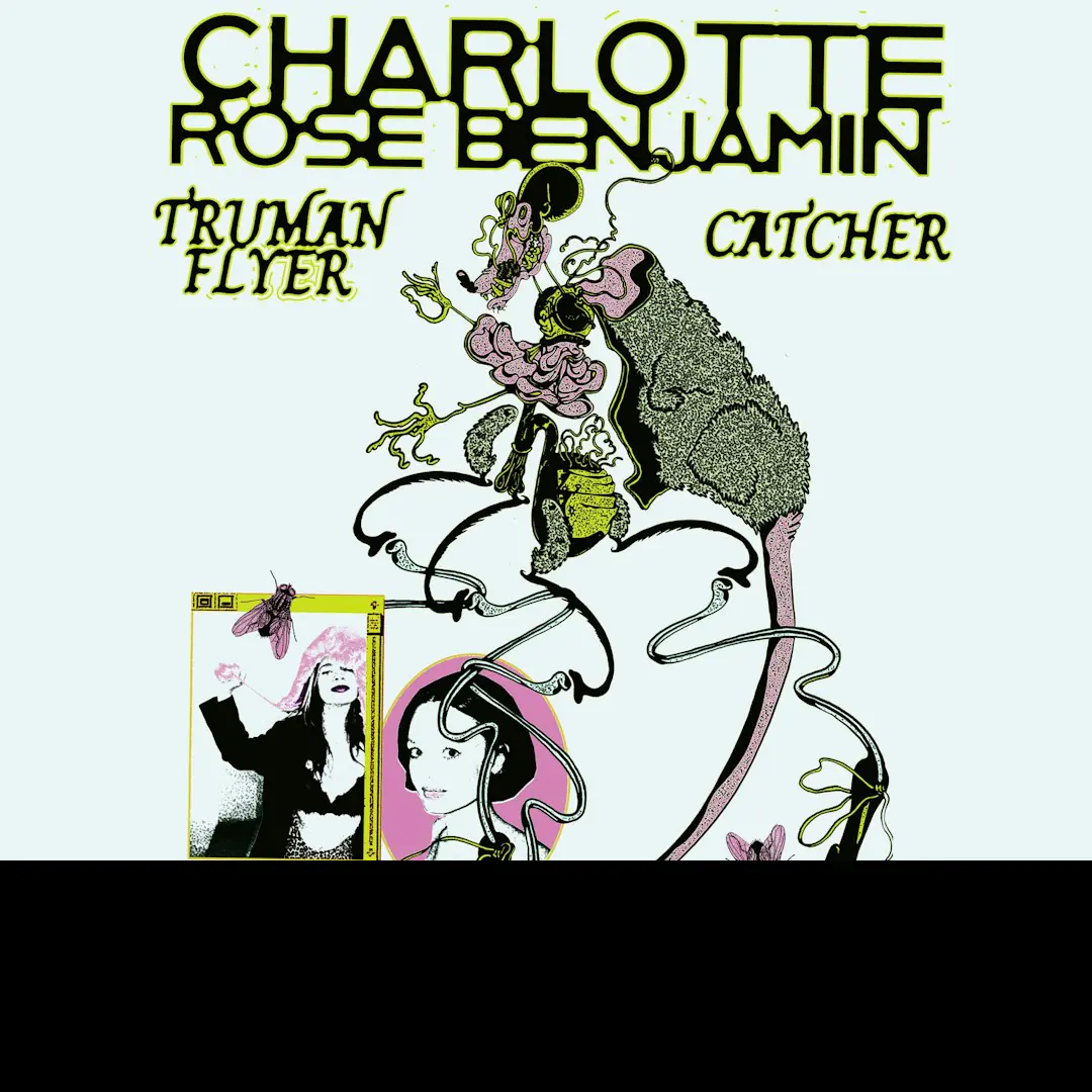 Charlotte Rose Benjamin • Truman Flyer • Fänger