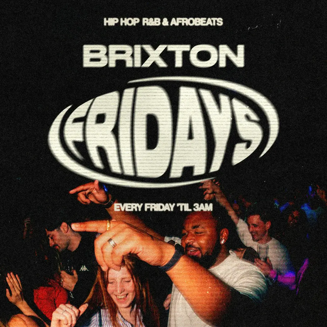 Brixton Fridays: Hip Hop, R&B y Afrobeats hasta las 3AM