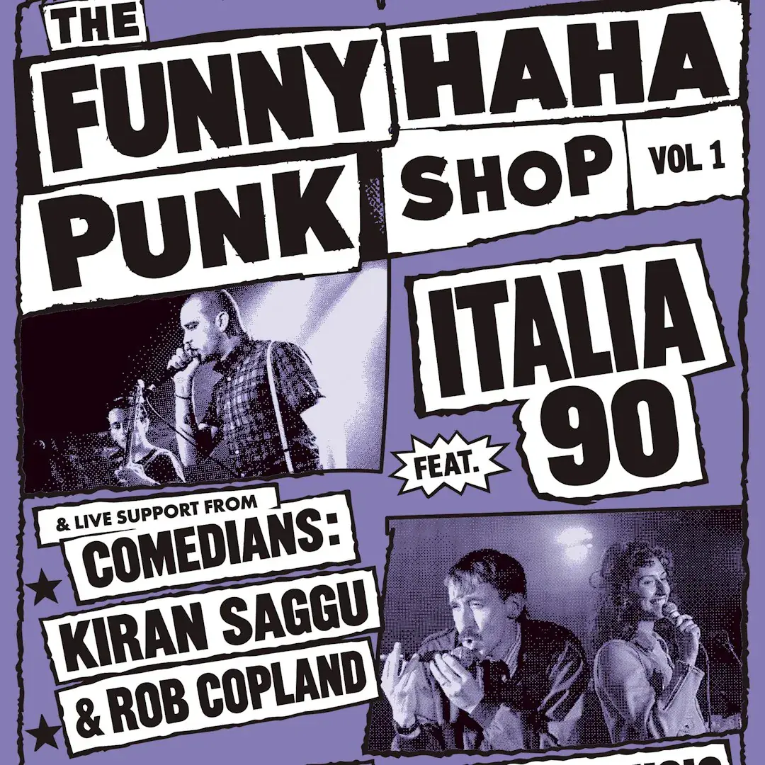 The Funny Haha Punk Shop w / Italia 90