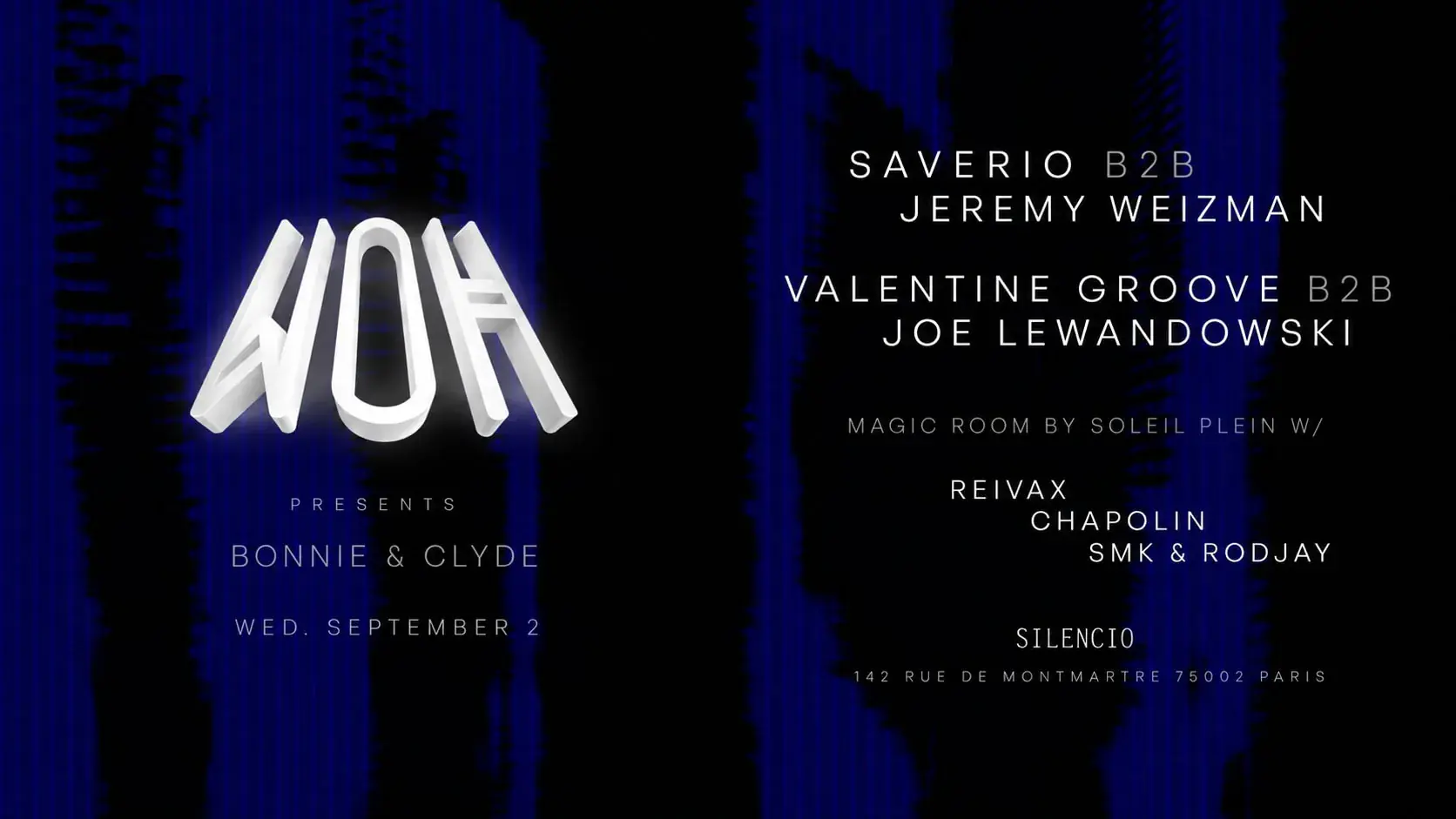 Woh Present Bonnie & Clyde: Jérémy Weizman B2b Saverio