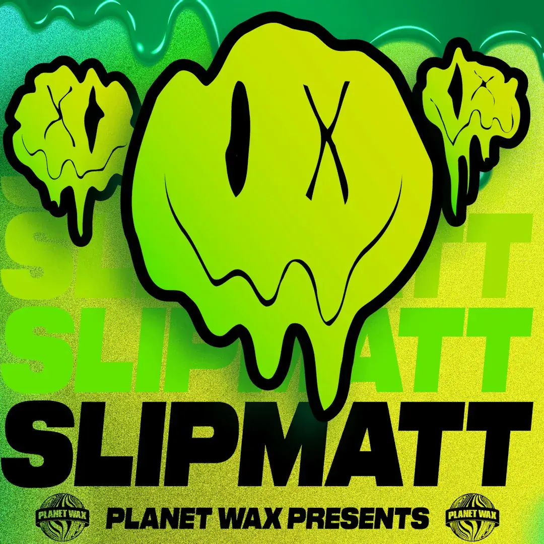 Slipmatt + Planet Wax: Dexta & Uncle G