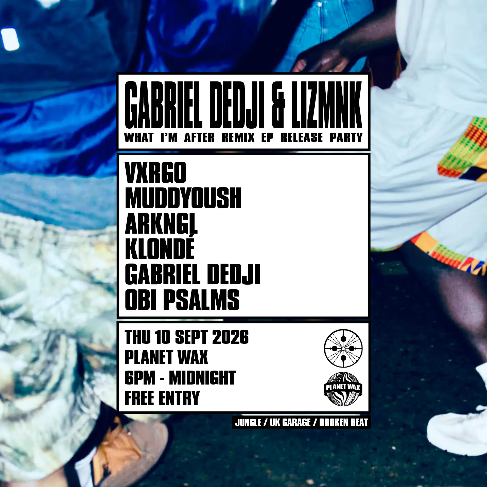 GABRIEL DEDJI & LIZMNK / / What I'm After Remix EP release party