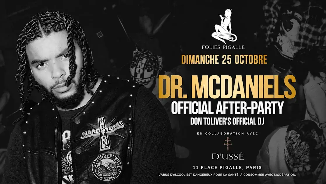 Dr. McDaniels • DJ de Don Toliver • Folies × D’Ussé