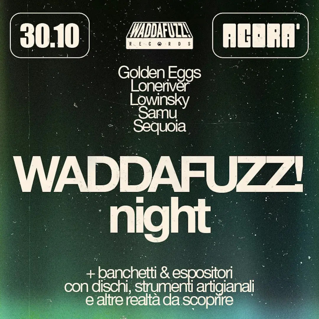 WADDAFUZZ NIGHT - CIRCOLO AGORA'