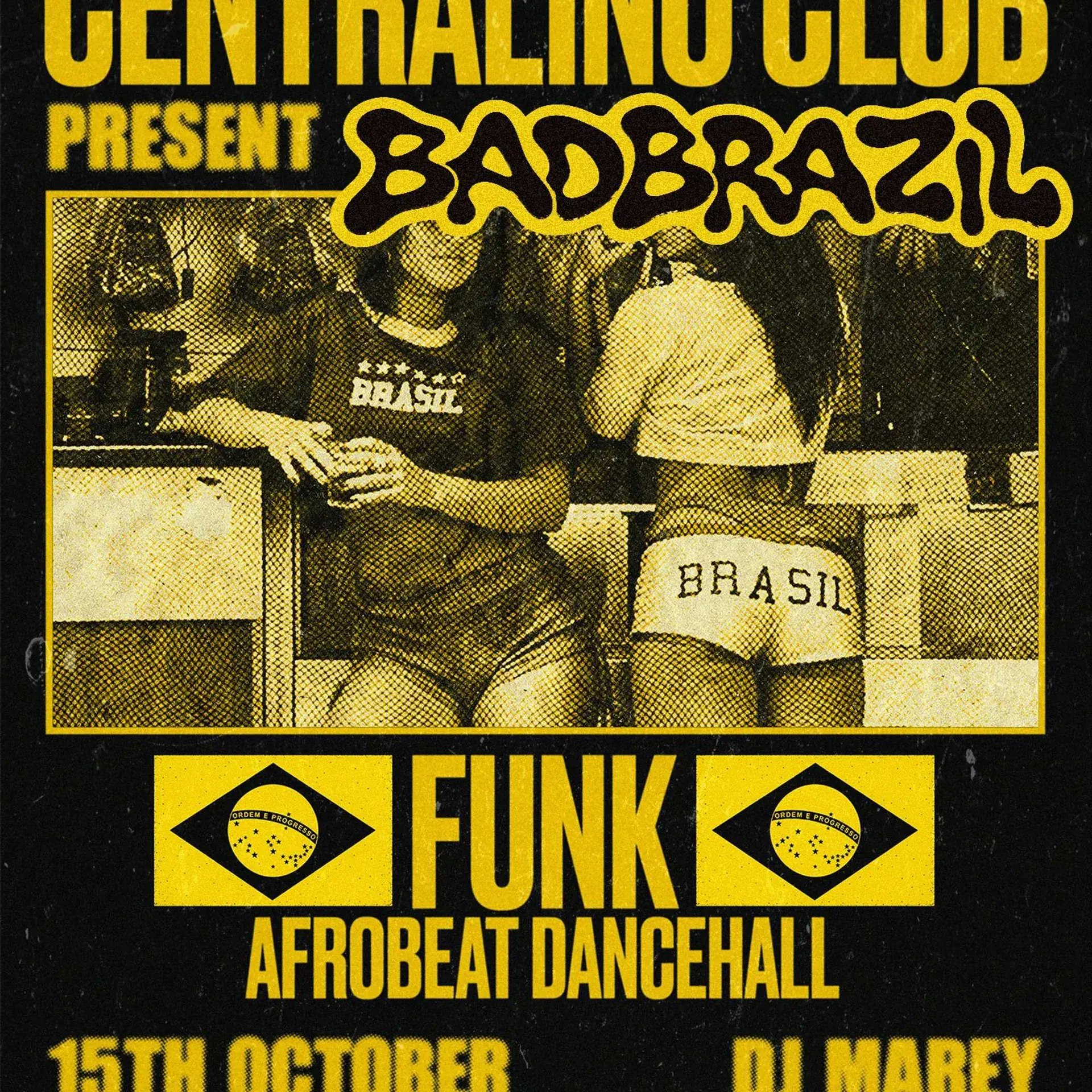 BADBRAZIL @ Centralino Sala 2