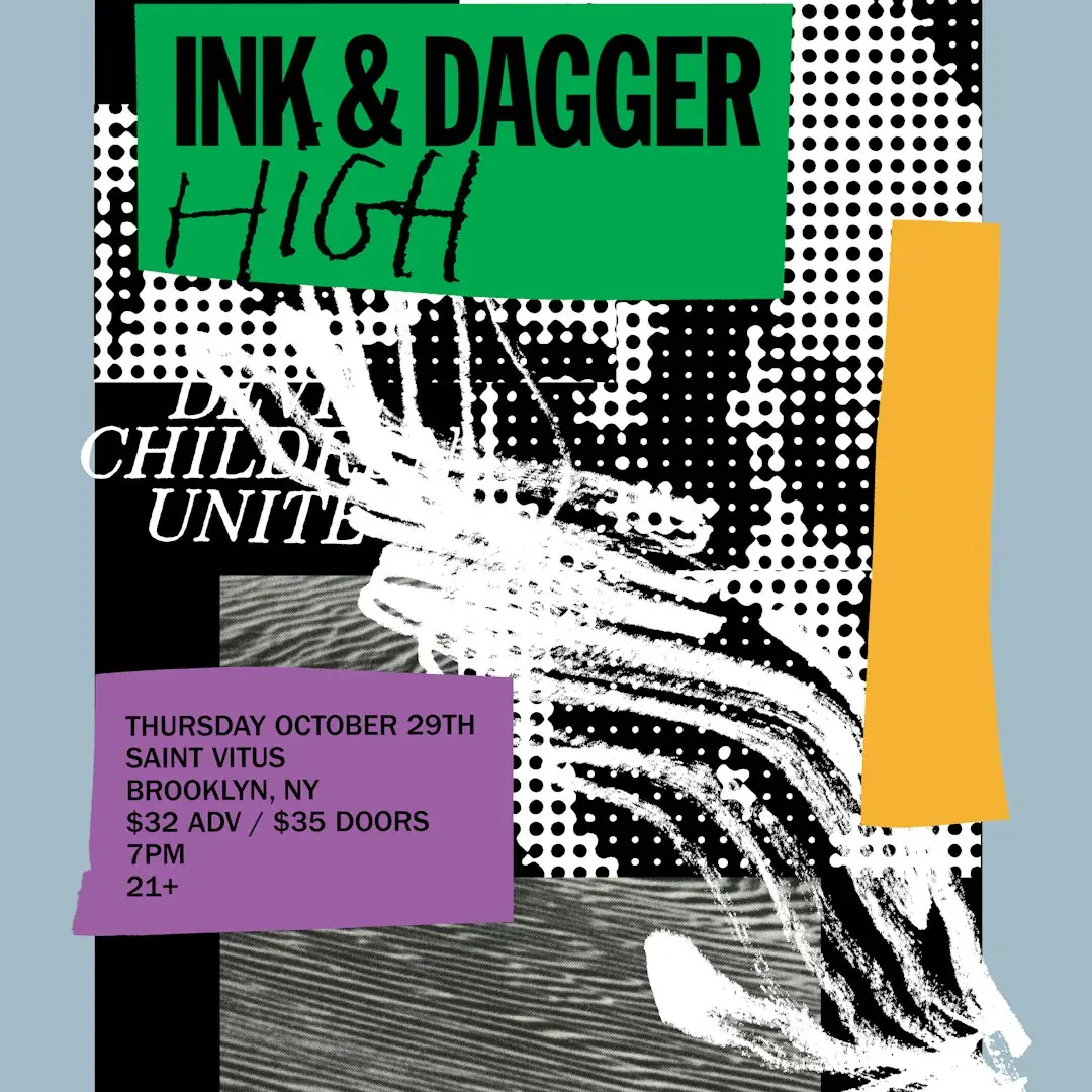 Ink & Dagger, High