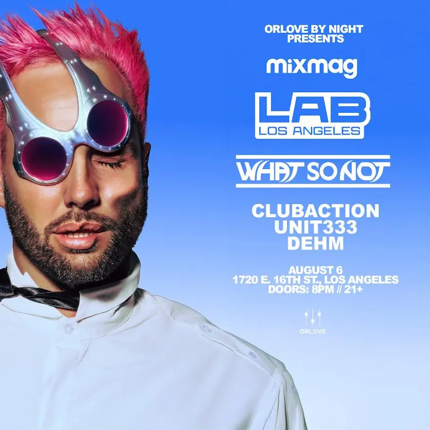 Mixmag Lab: LA ft. What So Not