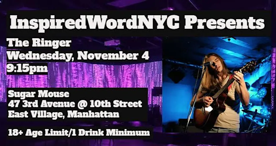 InspiredWordNYC Presents The Ringer at Sugar Mouse