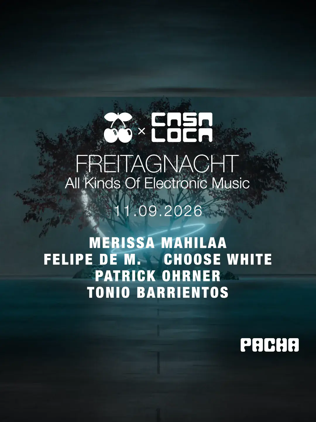 FreitagNacht x Casa Loca with Merissa Mahilaa, Felipe de M., CHOOSE WHITE
