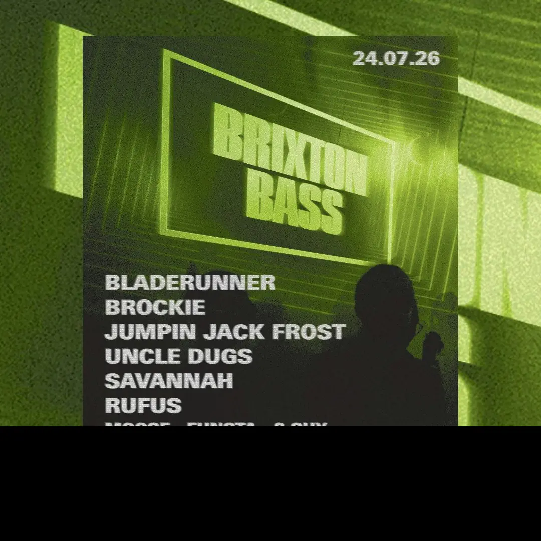 Brixton Bass: Bladerunner, Brockie, Frost + More